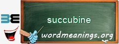 WordMeaning blackboard for succubine